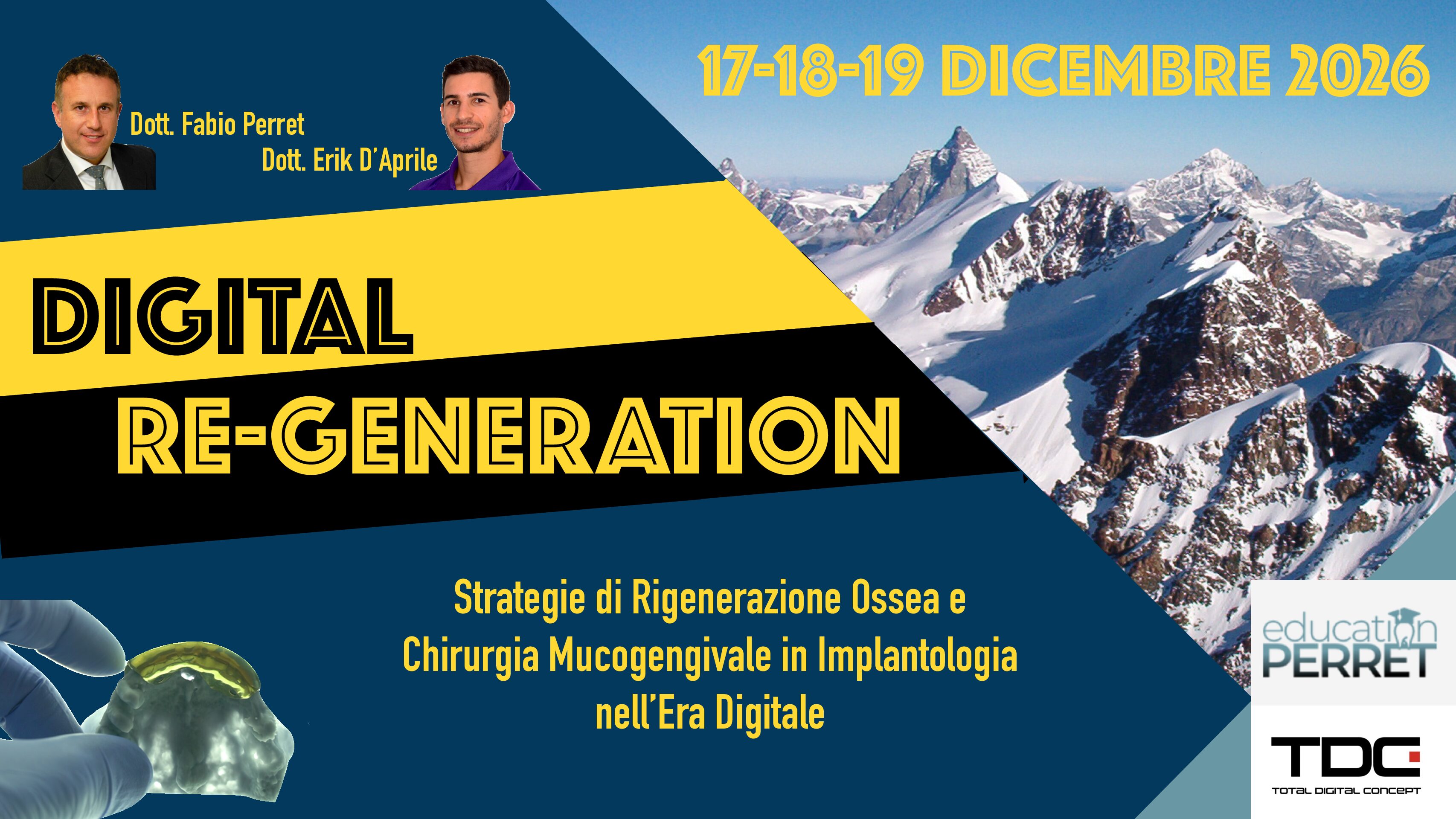 Corso Intensivo di Rigenerazione Ossea e Chirurgia Mucogengivale in Implantologia nell'Era Digitale| 17-18-19 Dicembre 2026