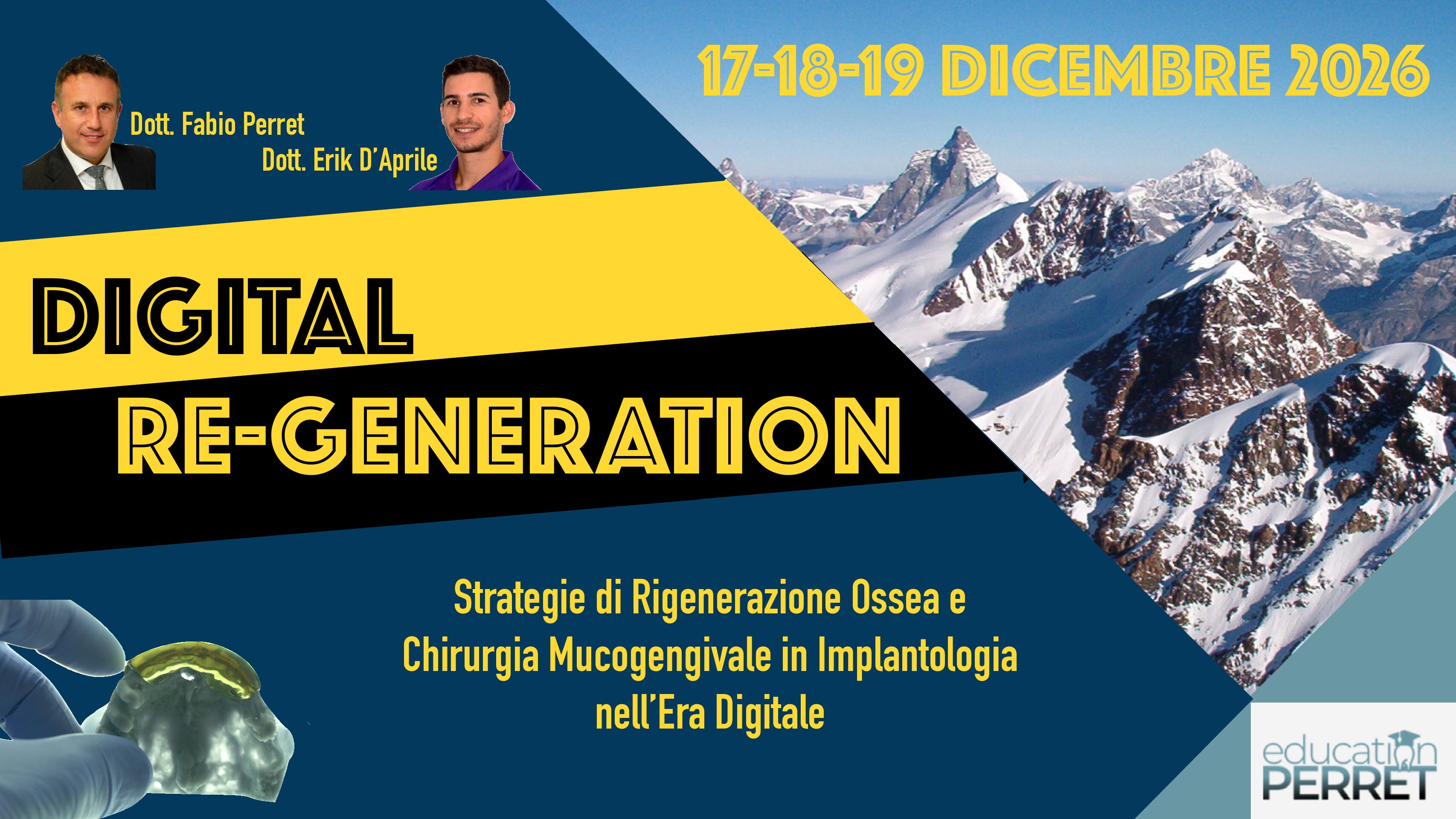 Corso Intensivo di Rigenerazione Ossea e Chirurgia Mucogengivale in Implantologia nell'Era Digitale| 17-18-19 Dicembre 2026